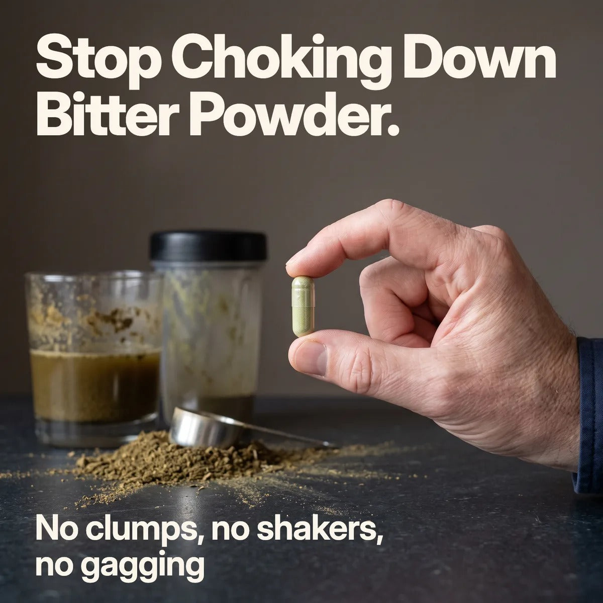Stop Choking Down Bitter Powder. No clumps, no shakers, no gagging. A hand holding one Dandy capsule above spilled kratom powder, a shaker and a glass of water